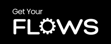 Get Your Flows : 